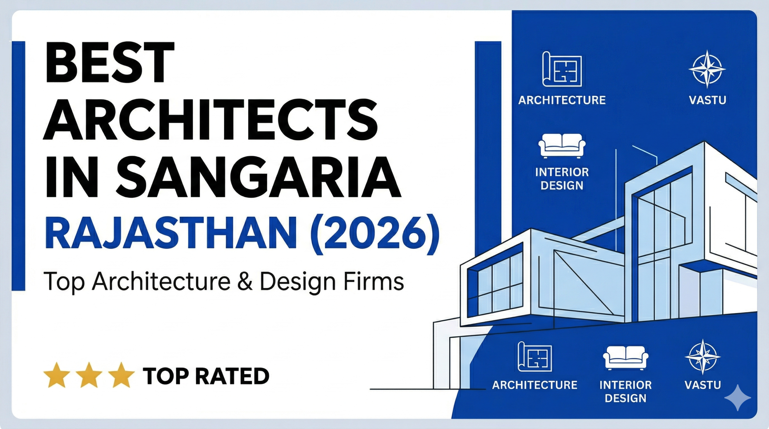 Best Architects in Sangaria, Rajasthan – Top Architecture & Interior Designer (2026 Guide)